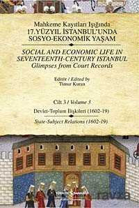 Mahkeme Kayıtları Işığında 17. Yüzyıl İstanbulunda Sosyo-Ekonomik Yaşam - Cilt 3 - 1