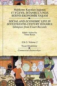 Mahkeme Kayıtları Işığında 17.Yüzyıl İstanbulunda Sosyo-Ekonomik Yaşam - Cilt 2 - 1