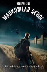 Mahkumlar Şehri - Cinius Yayınları