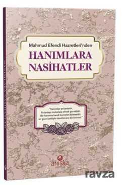 Mahmud Efendi Hazretleri'nden Hanımlara Nasihatler - Ahıska Yayınevi
