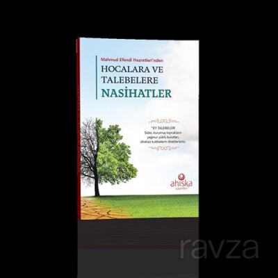 Mahmud Efendi Hazretleri'nden Hocalara ve Talebelere Nasihatler - 1