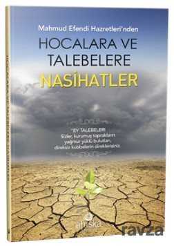 Mahmud Efendi Hazretleri'nden Hocalara ve Talebelere Nasihatler - Ahıska Yayınevi