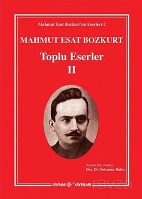 Mahmut Esat Bozkurt Toplu Eserler -II - 1