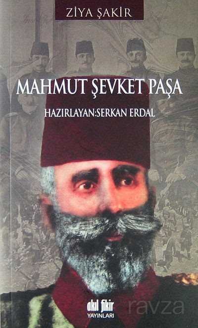 Mahmut Şevket Paşa - 1
