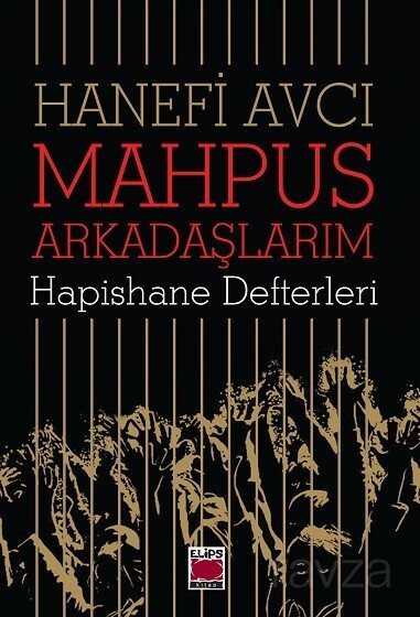 Mahpus Arkadaşlarım - Elips Kitap