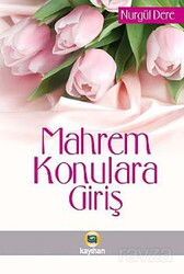 Mahrem Konulara Giriş (Cep Boy) - Kayıhan Yayınları