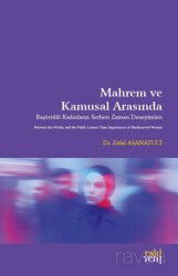 Mahrem ve Kamusal Arasında - Eskiyeni Yayınları