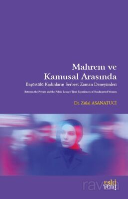 Mahrem ve Kamusal Arasında - 1