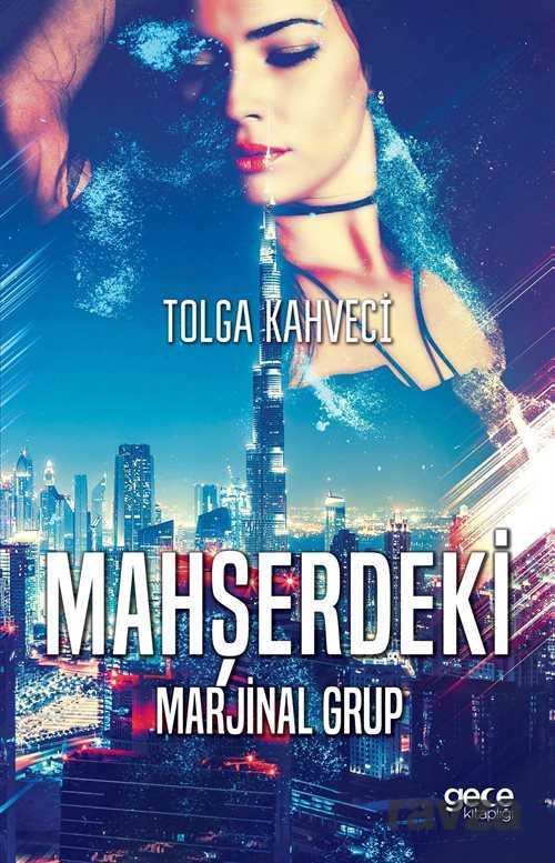 Mahşerdeki Marjinal Grup - Gece Kitaplığı