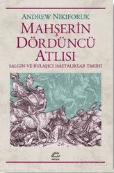 Mahşerin Dördüncü Atlısı - İletişim Yayınları