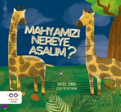 Mahyamızı Nereye Asalım ? - Cezve Çocuk
