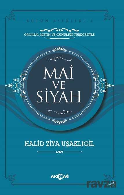 Mai ve Siyah - Akçağ Yayınları