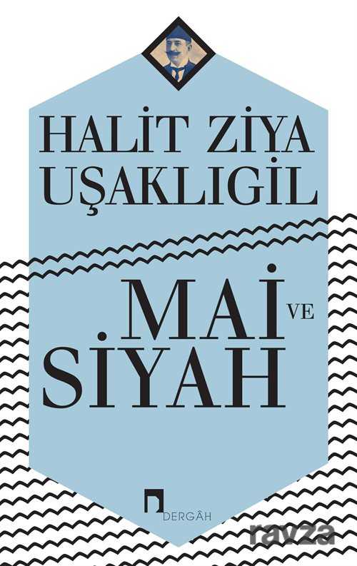 Mai ve Siyah - Dergah Yayınları