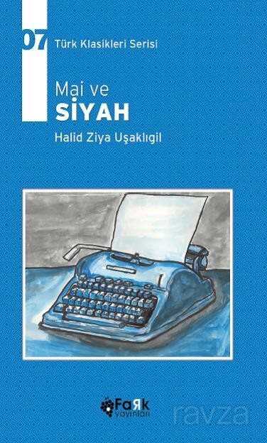 Mai ve Siyah - 1