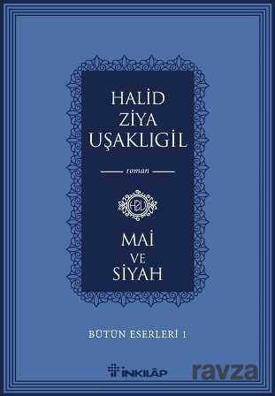 Mai ve Siyah / Bütün Eserleri 1 - 1