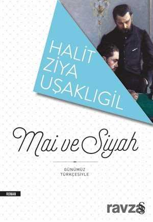 Mai ve Siyah (Günümüz Türkçesiyle) - 1