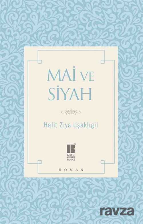 Mai ve Siyah (Sadeleştirilmiş Metin) - Bilge Kültür Sanat