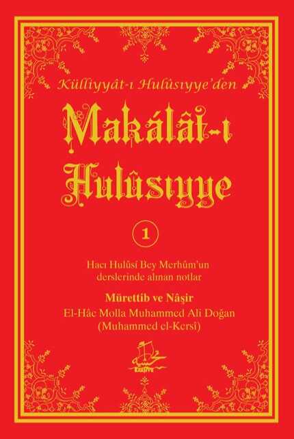 Makalati Hulusiyye - Semendel Yayinlari