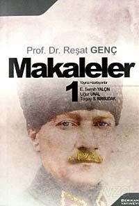 Makaleler-1 / Prof. Dr. Reşat Genç - 1