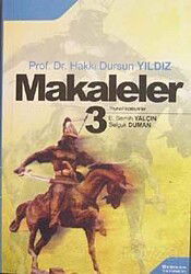 Makaleler-3 / Hakkı Dursun Yıldız - Berikan Yayınevi