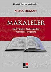 Makaleler Eski Türkiye Türkçesinden - Kesit Yayınları