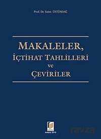 Makaleler, İçtihat Tahlilleri ve Çeviriler - Adalet Yayınevi