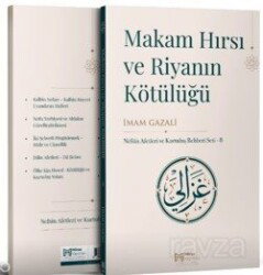 Makam Hırsı ve Riyanın Kötülüğü - Miras Yayıncılık