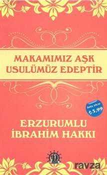 Makamımız Aşk Usulümüz Edeptir - 1