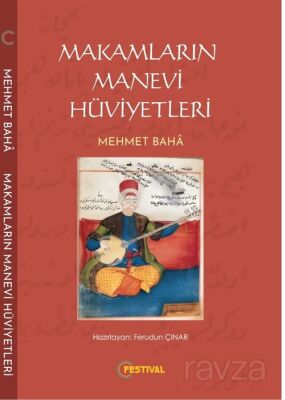 Makamların Manevi Hüviyetleri - 1
