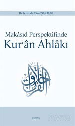 Makasıd Perspektifinde Kur'an Ahlakı - Araştırma Yayınları (Ankara)
