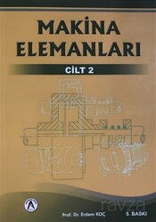 Makina Elemanları Cilt 2 - Akademisyen Kitabevi