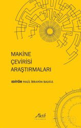 Makine Çevirisi Araştırmaları - Aktif Yayınevi