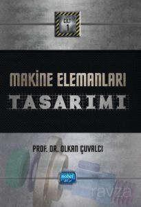 Makine Elemanları Tasarımı: Cilt 1 - 1