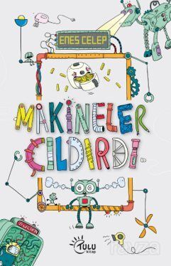 Makineler Çıldırdı - 1
