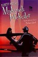 Makineli Tüfekçiler - 1