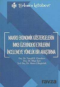 Makro Ekonomik Göstergelerin İMKB Üzerindeki Etkilerini İncelemeye Yönelik Bir Araştırma - 1