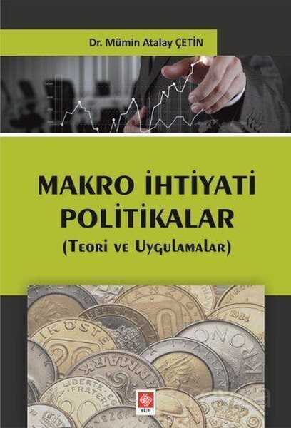 Makro İhtiyati Politikalar (Teori ve Uygulamalar) - 1