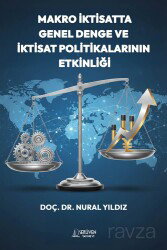 Makro İktisatta Genel Denge ve İktisat Politikalarının Etkinliği - Serüven Kitap (Ordu)