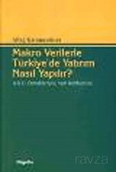 Makro Verilerle Türkiye'de Yatırım Nasıl Yapılır - Bilgesu Yayıncılık
