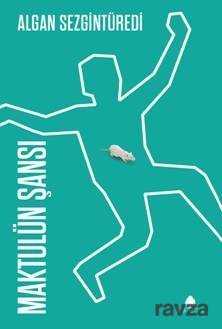 Maktülün Şansı - April Yayıncılık