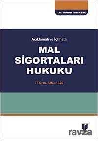 Mal Sigortaları Hukuku / Açıklamalı-İçtihatlı - 1