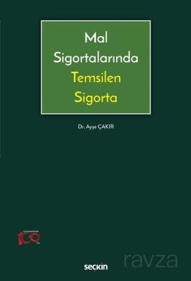Mal Sigortalarında Temsilen Sigorta - 1