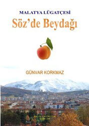 Malatya Lügatçesi - Söz'de Beydağı - Yalın Yayıncılık