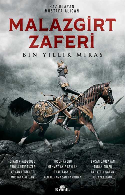 Malazgirt Zaferi Bin Yıllık Miras - Kronik Kitap