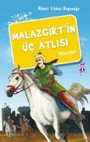 Malazgirt'in Üç Atlısı - Timaş Genç Yayınları