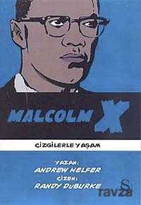 Malcolm X Çizgilerle Yaşam - Everest Yayınları