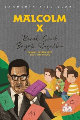 Malcolm X Sahnenin Yıldızları - 1