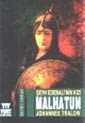 Malhatun: Şeyh Edebali'nin Kızı - Yurt Kitap Yayın