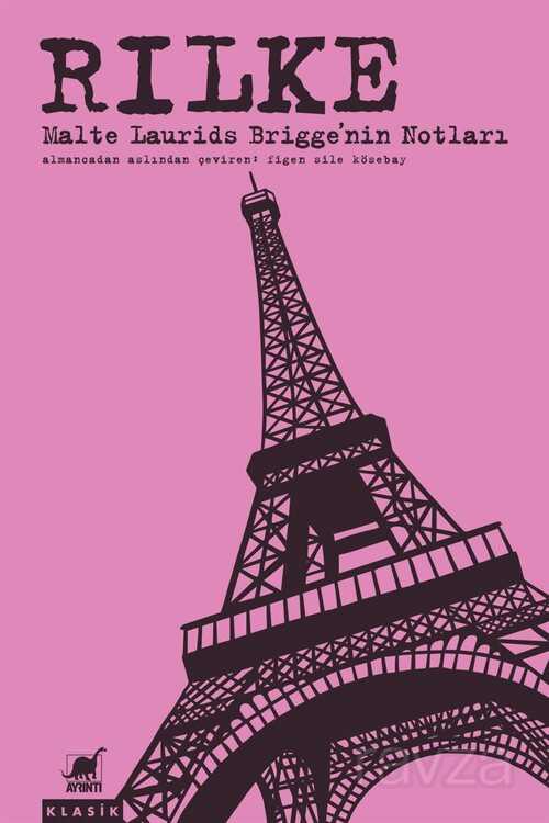Malte Laurids Brigge'nin Notları - Ayrıntı Yayınları