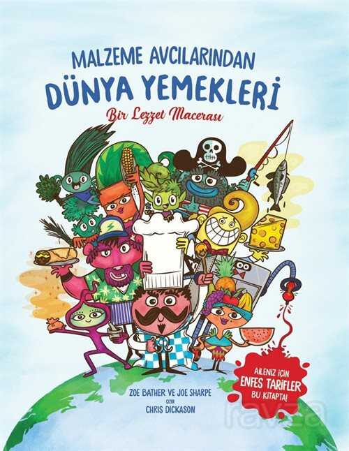 Malzeme Avcılarından Dünya Yemekleri - Edam Yayınları